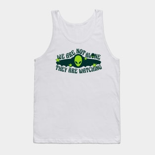 We Are Not Alone They Are Watching UFO Alien Design Tank Top